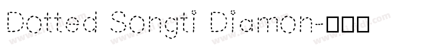 Dotted Songti Diamon字体转换